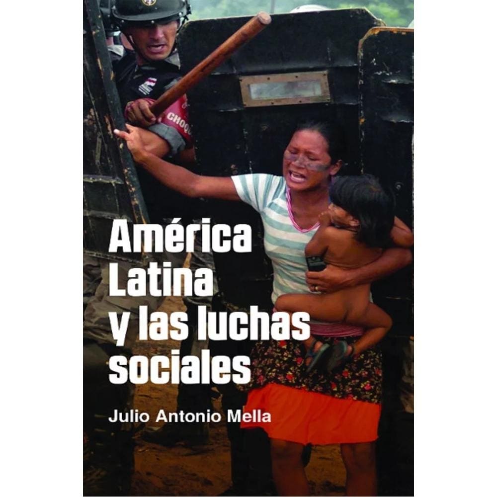 América Latina Y Las Luchas Sociales $249