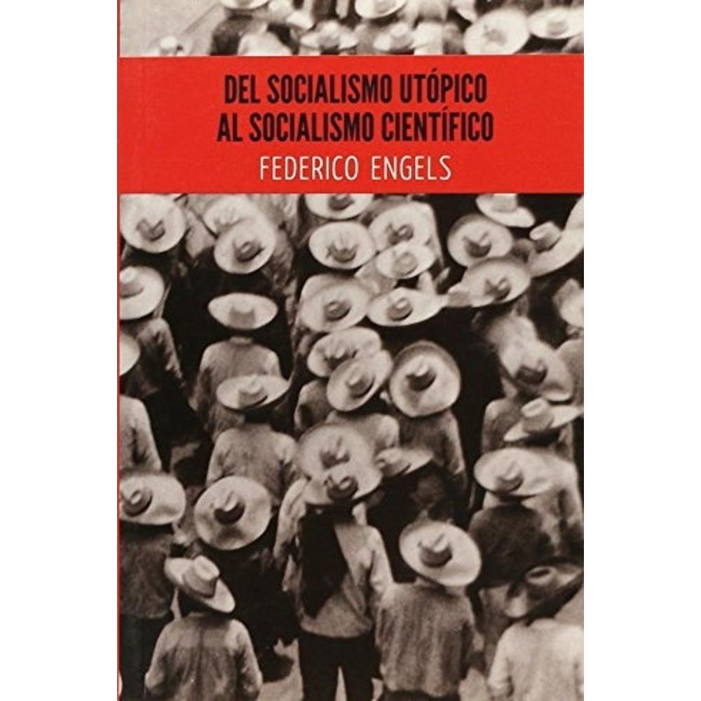 Del Socialismo Utópico Al Socialismo Científico