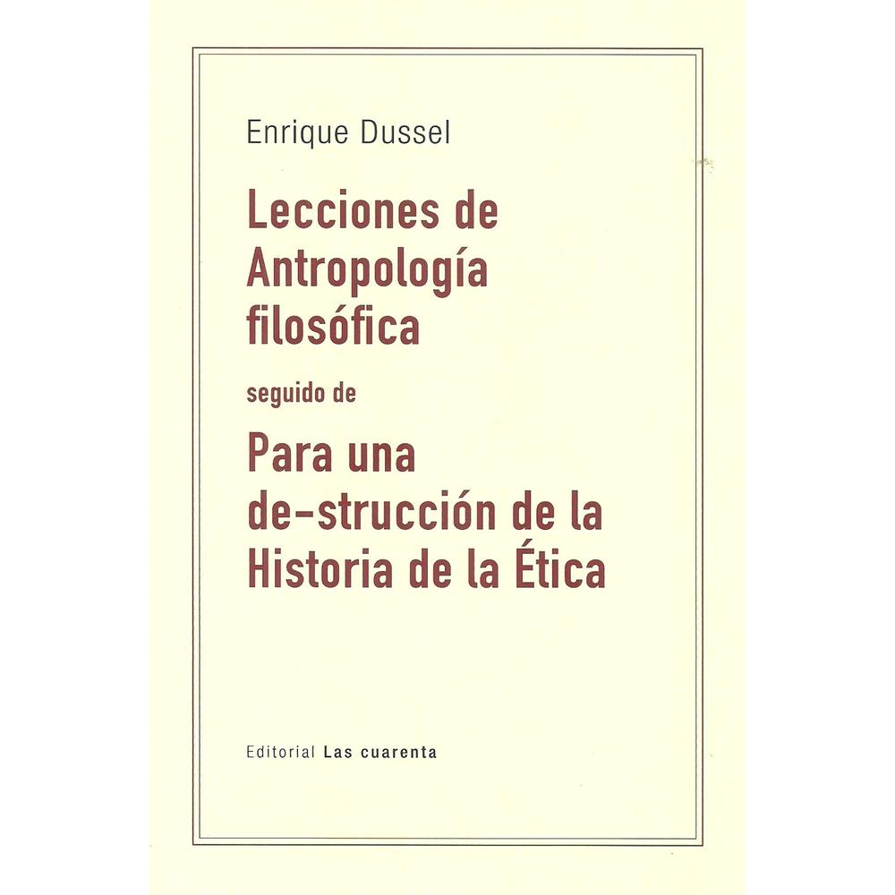 Foto 1 | Lecciones De Antropología Filosófica / Para Una De-strucción De La Historia De La Ética