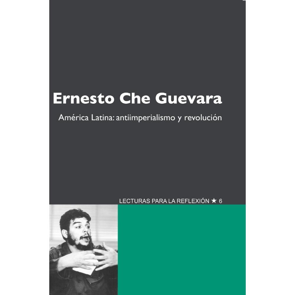 América Latina: Antiimperialismo Y Revolución