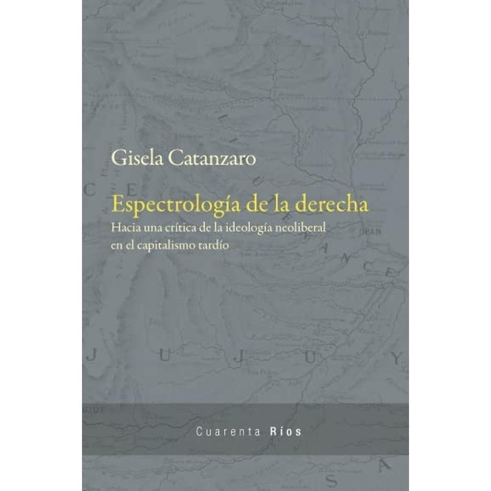 Espectrología De La Derecha