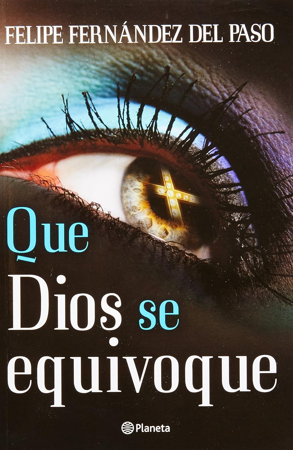 Libro Que Dios Se Equivoque Planeta