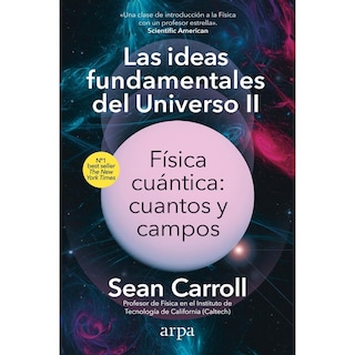 Foto 1 | Las Ideas Fundamentales Del Universo Ii. Física Cuántica: Cuantos Y Campos
