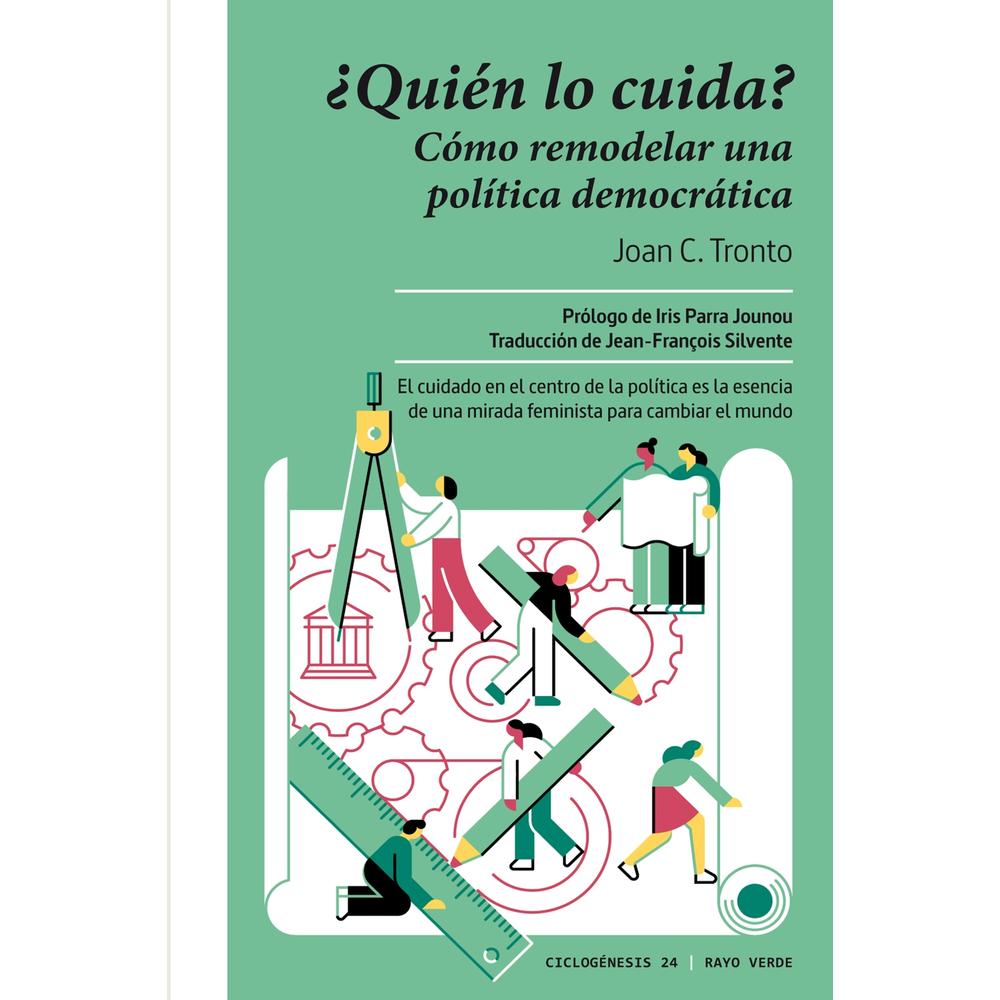Foto 2 pulgar | ¿quién Lo Cuida?. Cómo Remodelar Una Política Democrática