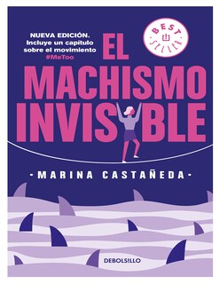 Foto 2 | Libro El Machismo Invisible Editorial De Bolsillo Autor Marina Castañeda
