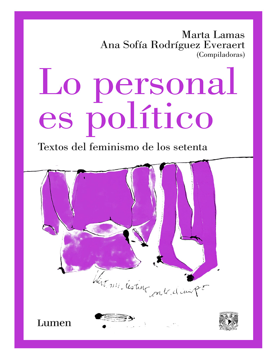 Libro Lo Personal es Político Editorial Lumen Autor Ana Sofía Rodríguez Everaert y Marta Lamas