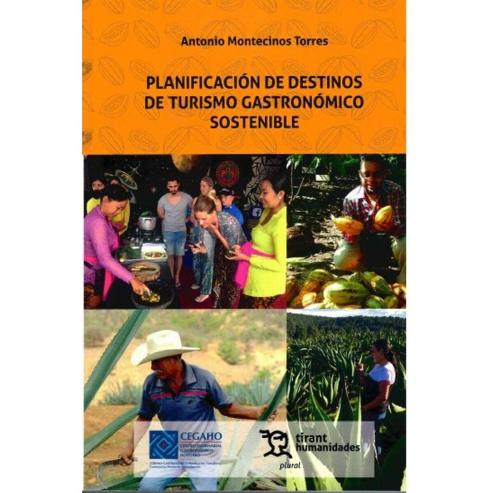 Planificación De Destinos De Turismo Gastronómico Sostenible