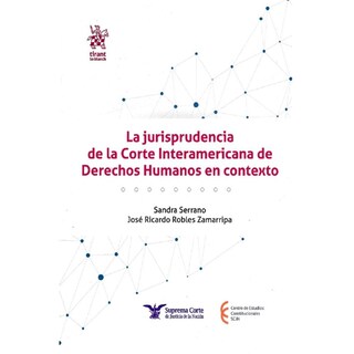 Foto 1 | La Jurisprudencia De La Corte Interamericana De Derechos Humanos En Contexto