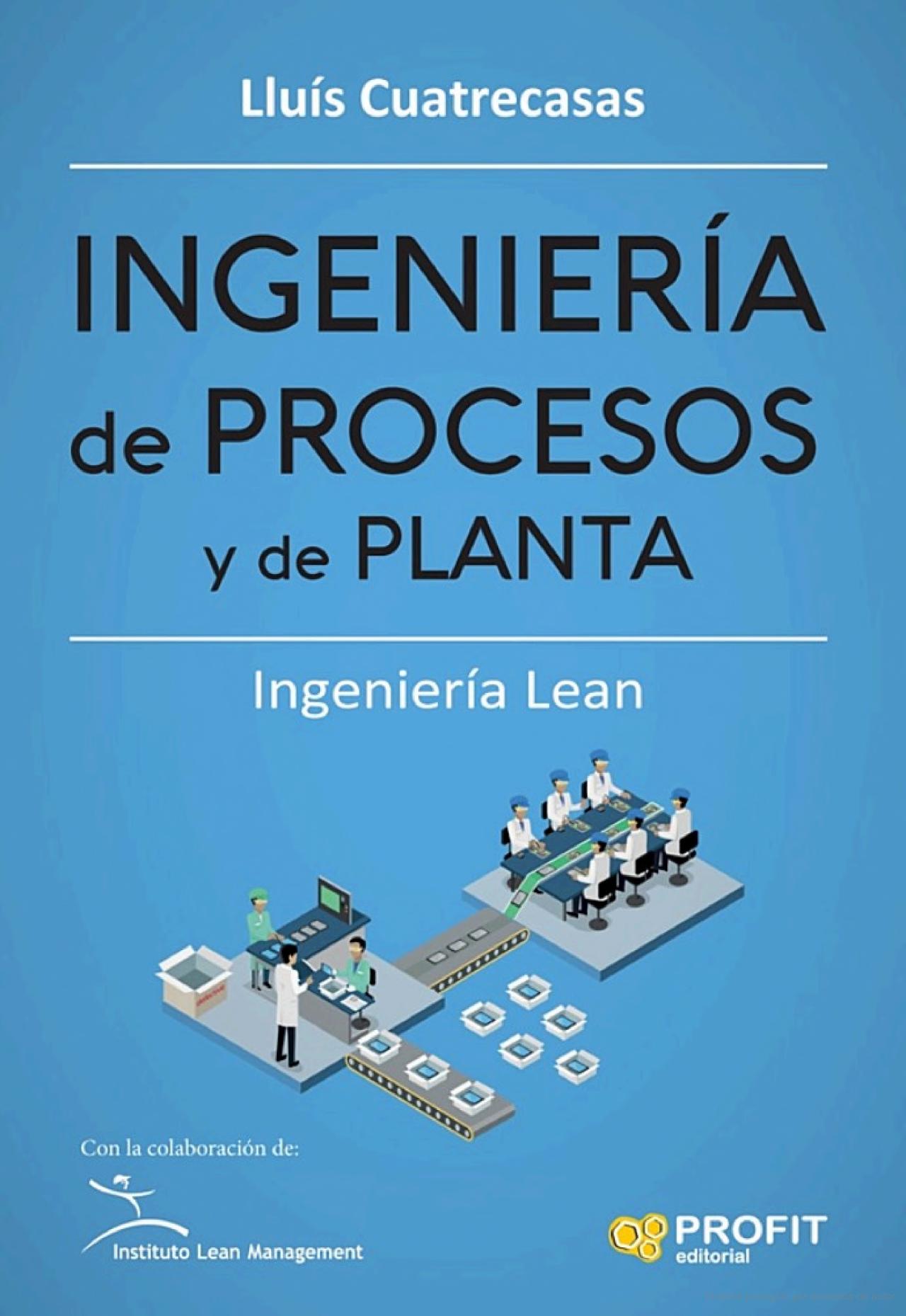 Foto 2 pulgar | Ingeniería De Procesos Y De Planta. Ingeniería Lean De Lluís Cuatrecasas Profit Tapa Blanda