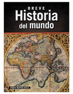 Foto 1 | Breve Historia Del Mundo Pablo Martin Avila Libsa Tapa Blanda