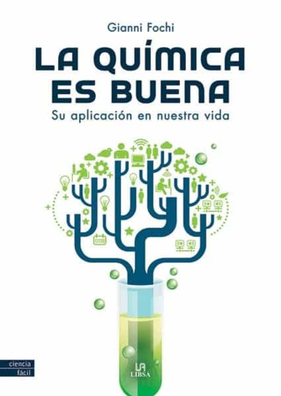 Foto 2 pulgar | Libro La Quimica Es Buena. Ciencia Facil Gianni Fochi Libsa Tapa Blanda