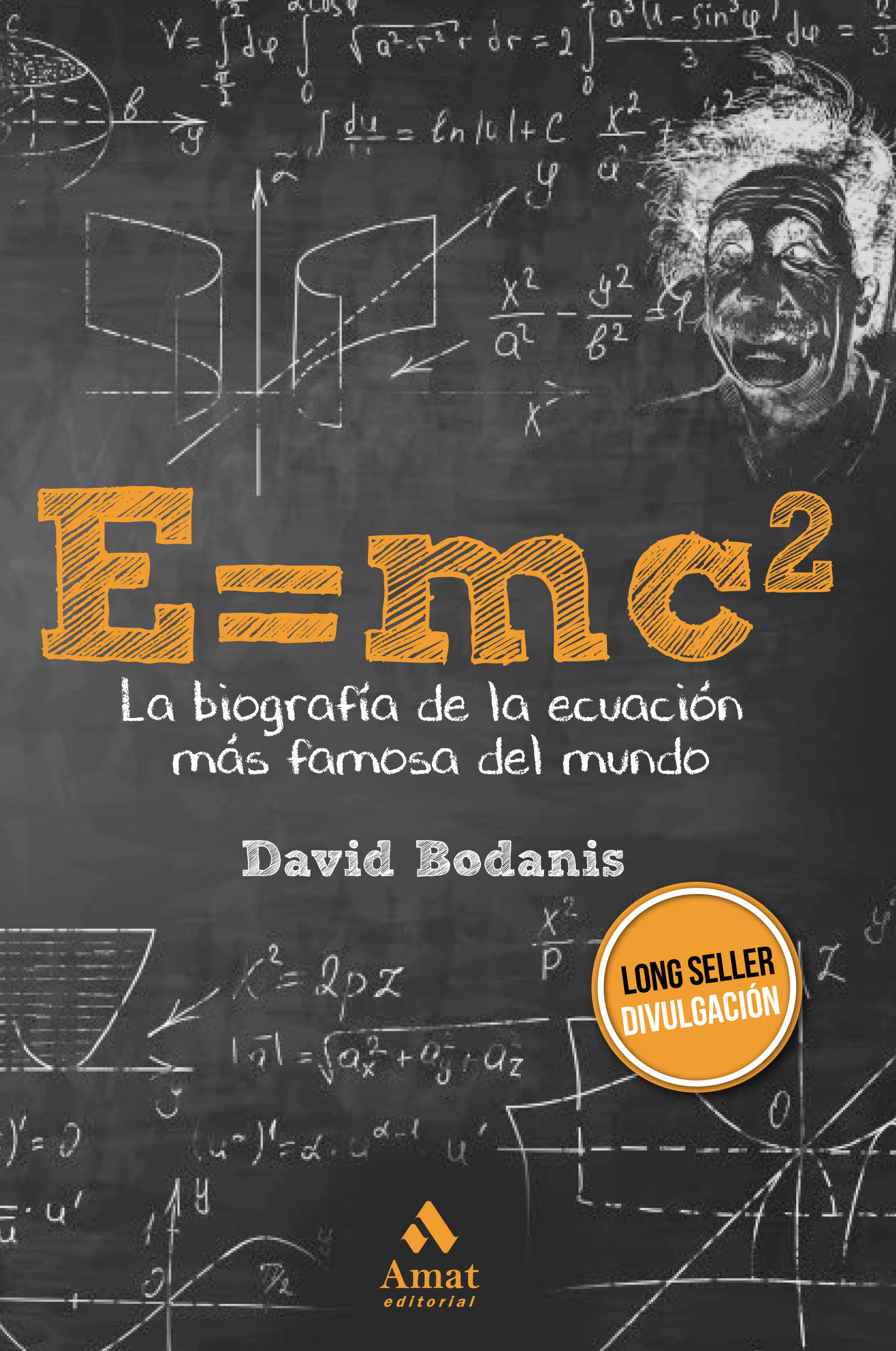 Foto 2 pulgar | E=mc2: La Biografía De La Ecuación Más Famosa Del Mundo David Bodanis Amat Tapa Blanda