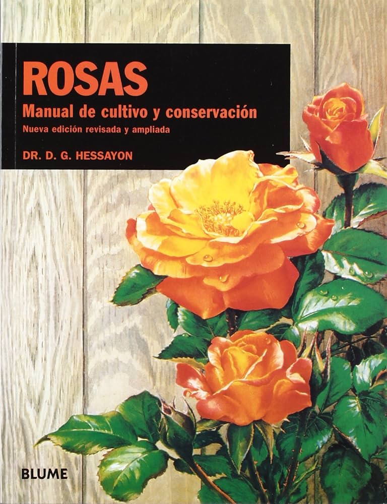 Foto 2 pulgar | Rosas. Manual De Cultivo Y Conservacion D.g. Hessayon Blume Tapa Blanda