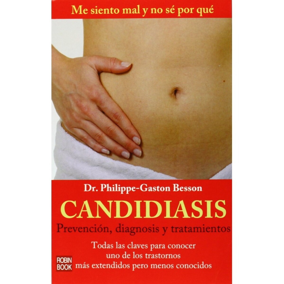 Foto 2 pulgar | Libro Candidiasis Dr. Philippe-gastnon Besson Redbook Tapa Blanda