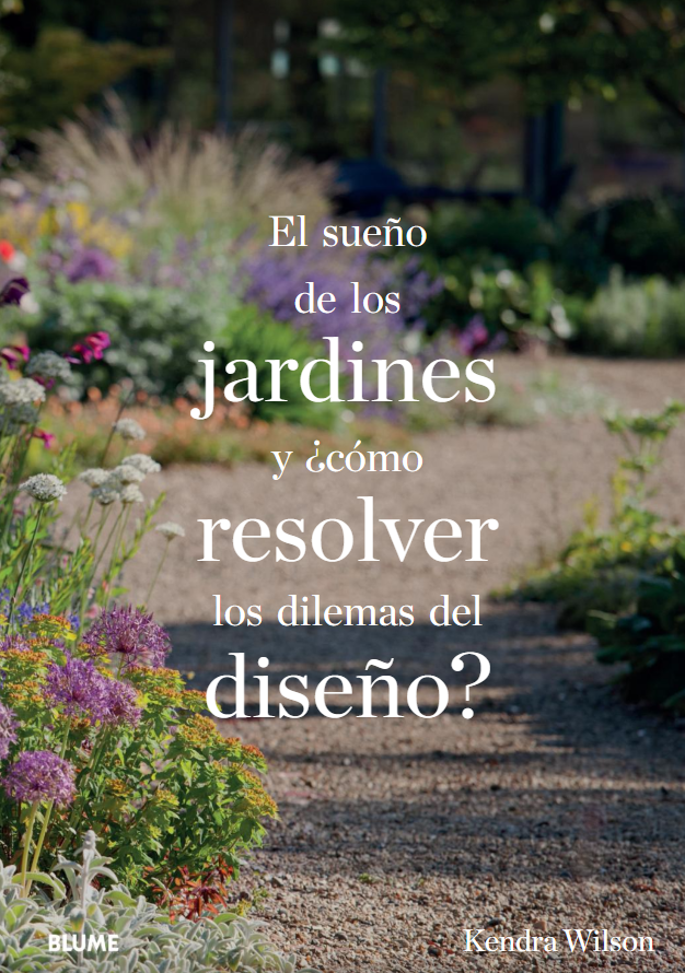 Foto 1 | El Sueño De Jardines Y ¿como Resolver El Dilema? Kendra Wilson Blume Tapa Blanda