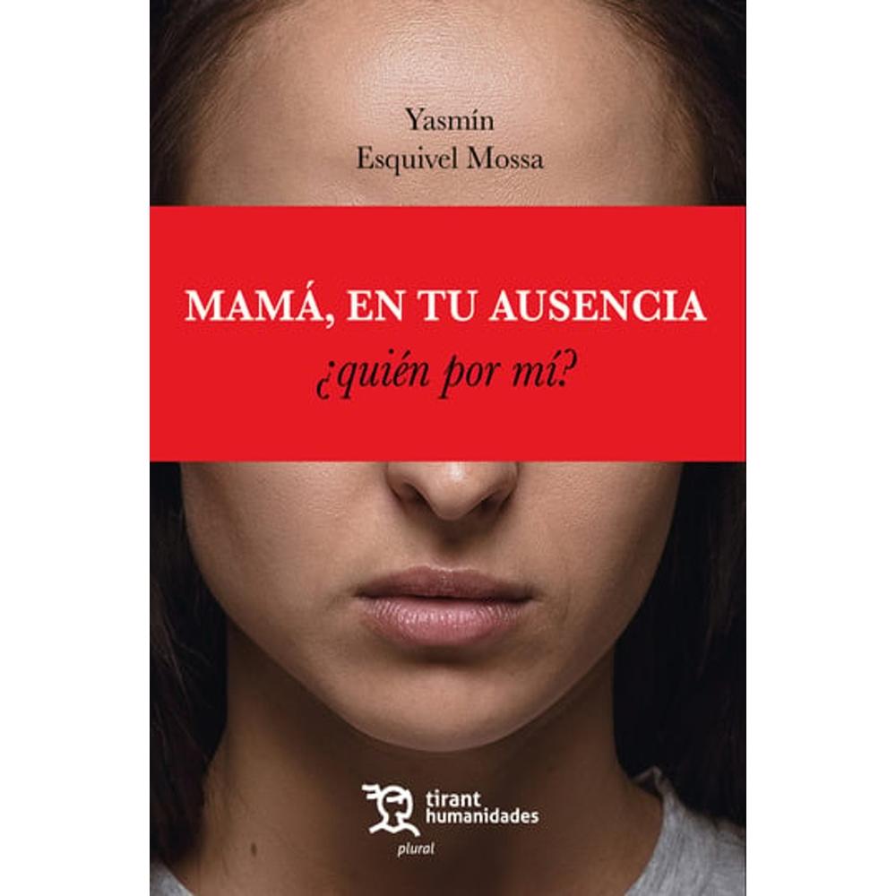 Foto 2 pulgar | Mamá, En Tu Ausencia ¿quién Por Mi?