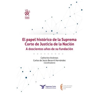 Foto 1 | El Papel Histórico De La Suprema Corte De Justicia De La Na