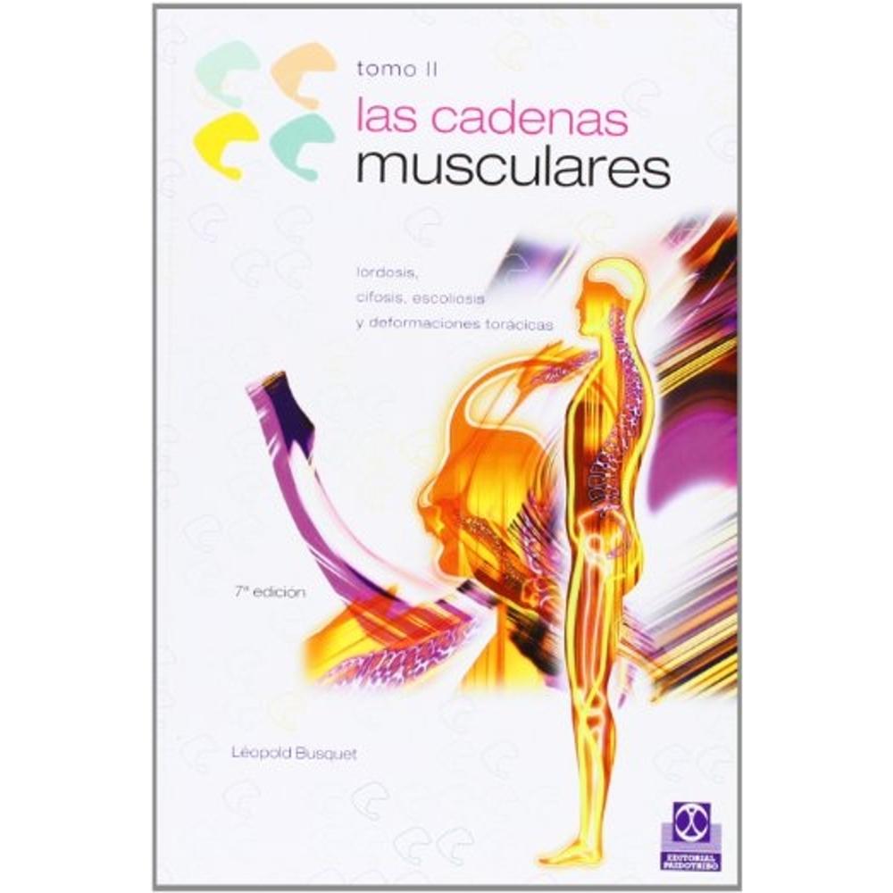 Foto 2 pulgar | Cadenas Musculares (tomo Ii). Lordosis, Cifosis, Escoliosis Y Deformaciones Torácicas -bicolor-
