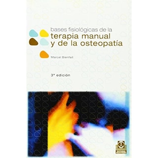 Foto 1 | Bases Fisiológicas De La Terapia Manual Y De La Osteopatía