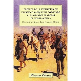 Foto 1 | Crónica De La Expedición De Francisco Vázquez De Coronado A Las Grandes Pradera