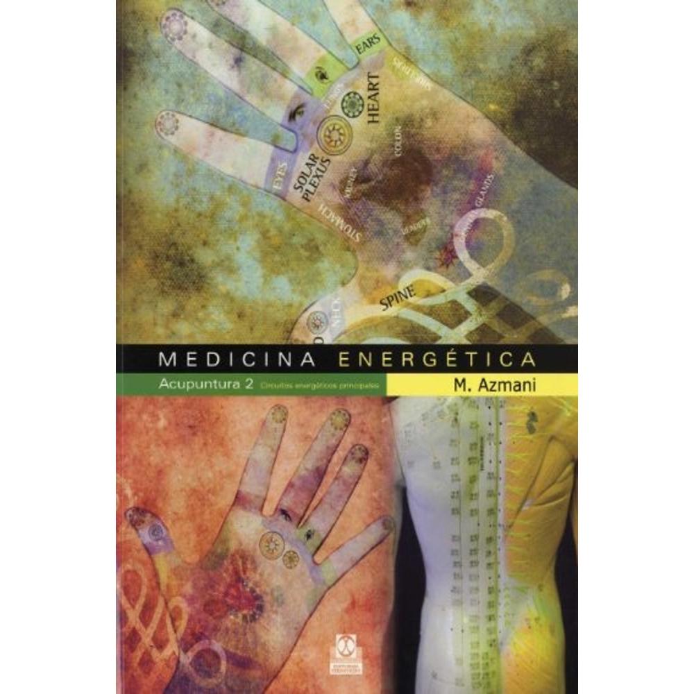 Foto 1 | Medicina Energética. Acupuntura 2 Circuitos Energéticos Principales