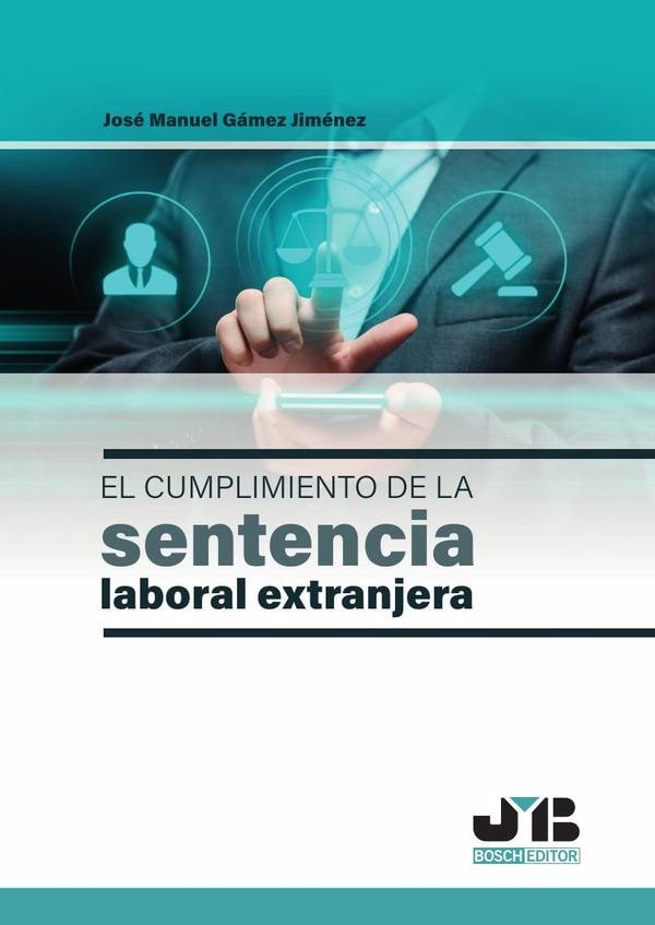 El Cumplimiento De La Sentencia Laboral Extranjera $770