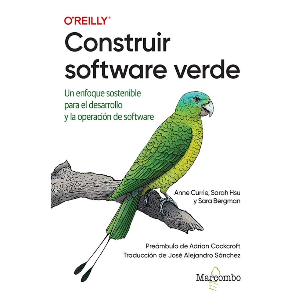Foto 1 | Construir Software Verde. Un Enfoque Sostenible Para El Desarrollo Y La Operación De Software