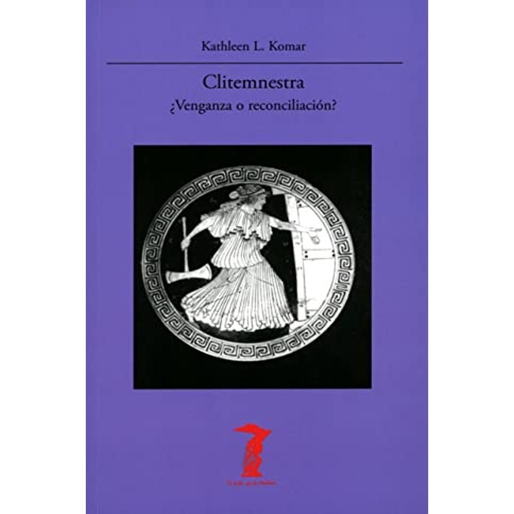 Foto 1 | Clitemnestra ¿venganza O Reconciliación?