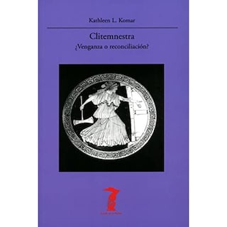 Foto 1 | Clitemnestra ¿venganza O Reconciliación?