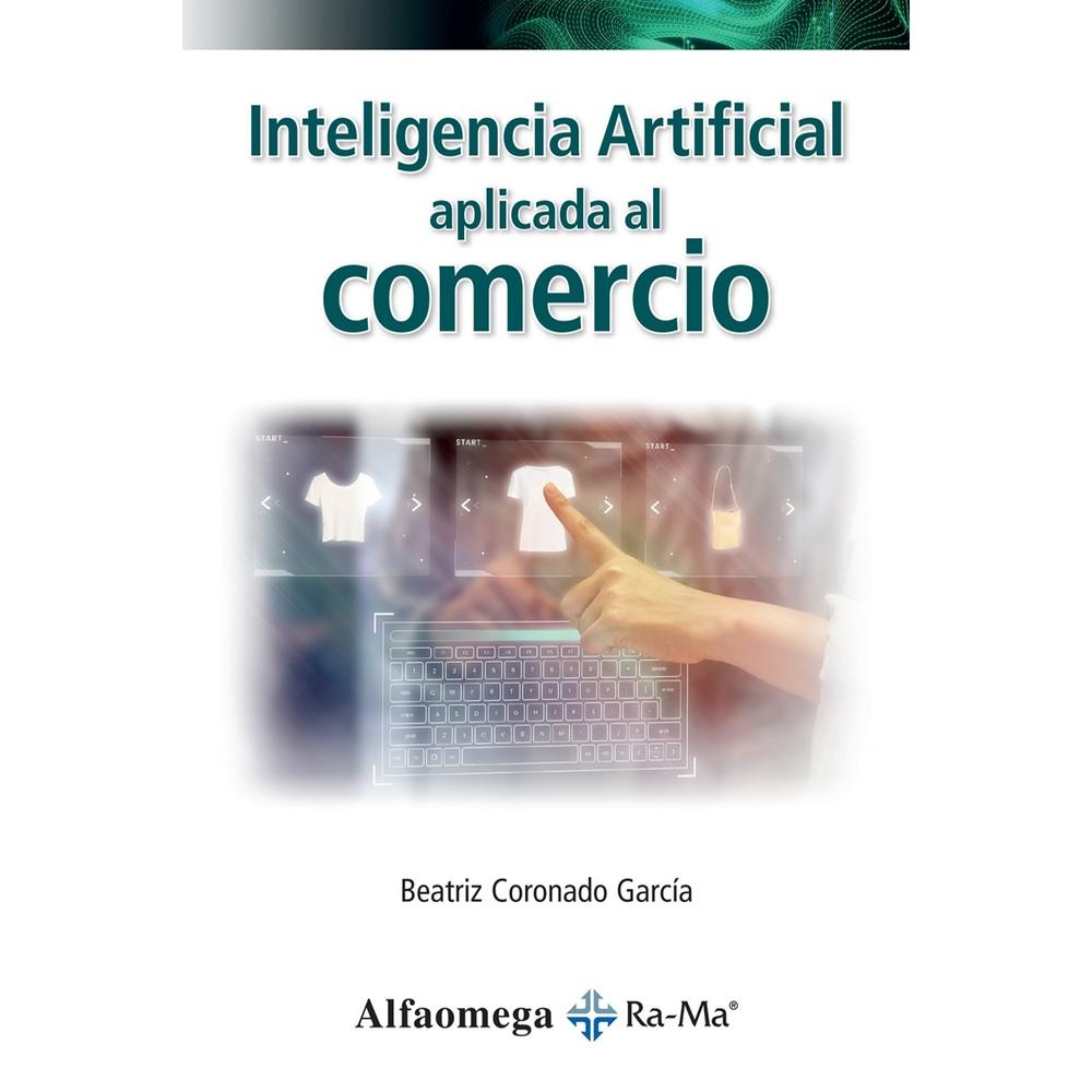 Inteligencia Artificial Aplicada Al Comercio