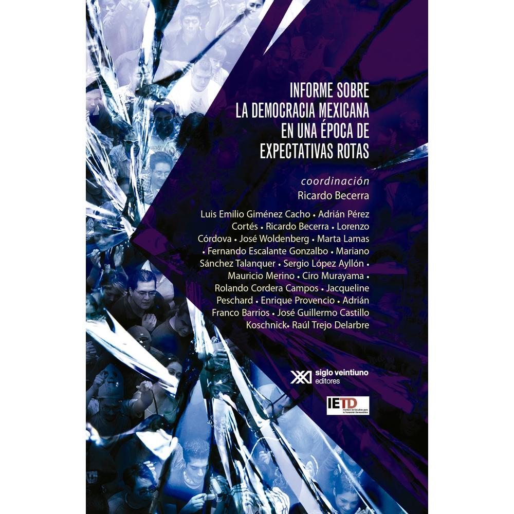 Foto 2 pulgar | Informe Sobre La Democracia Mexicana En Una Época De Expectativas Rotas