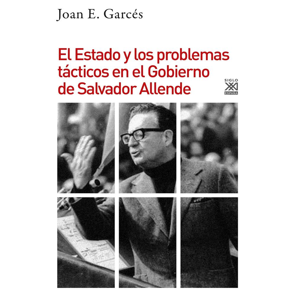 Foto 2 pulgar | El Estado Y Los Problemas Tácticos En El Gobierno De Salvador Allende