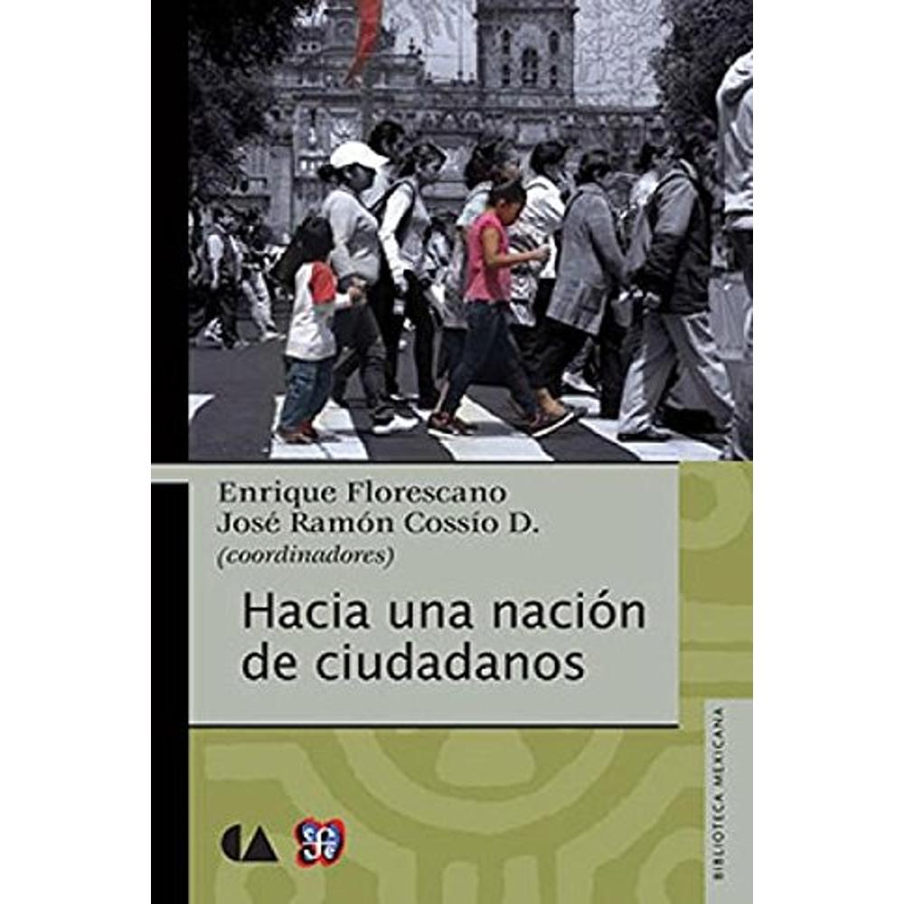 Hacia Una Nación De Ciudadanos