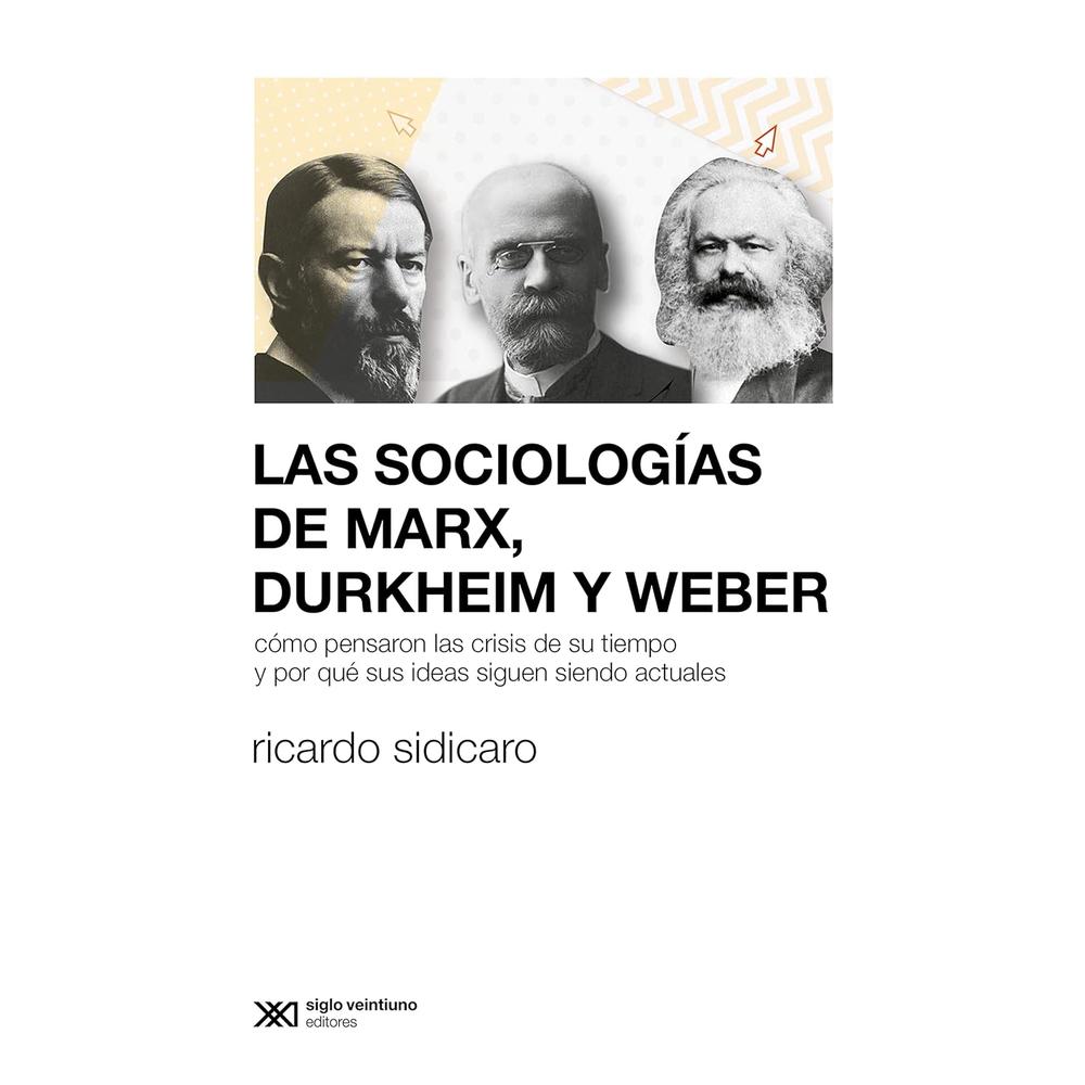 Foto 1 | Las Sociologías De Marx, Durkheim Y Weber