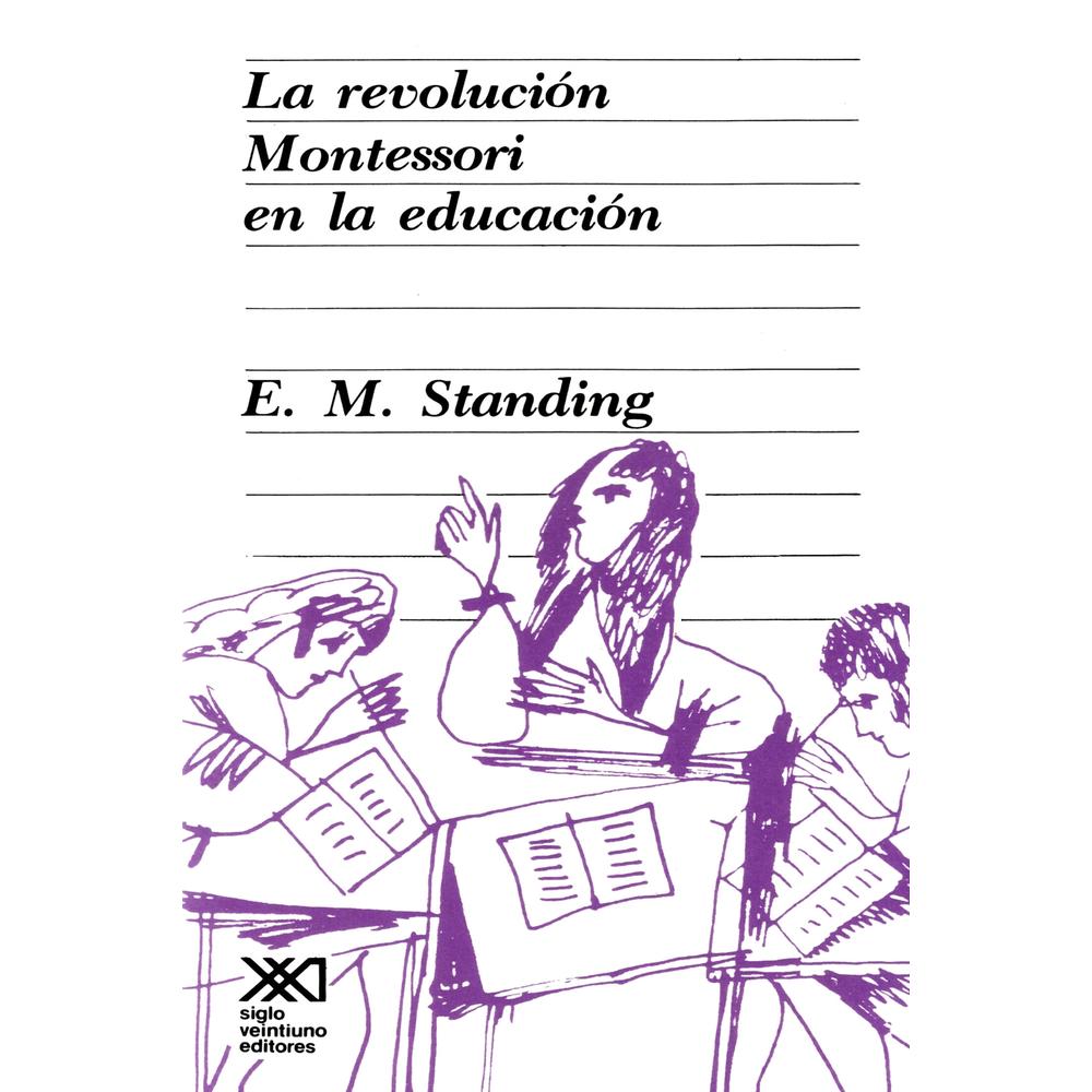 La Revolución Montessori En La Educación