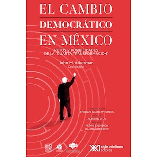 Foto 1 | El Cambio Democrático En México