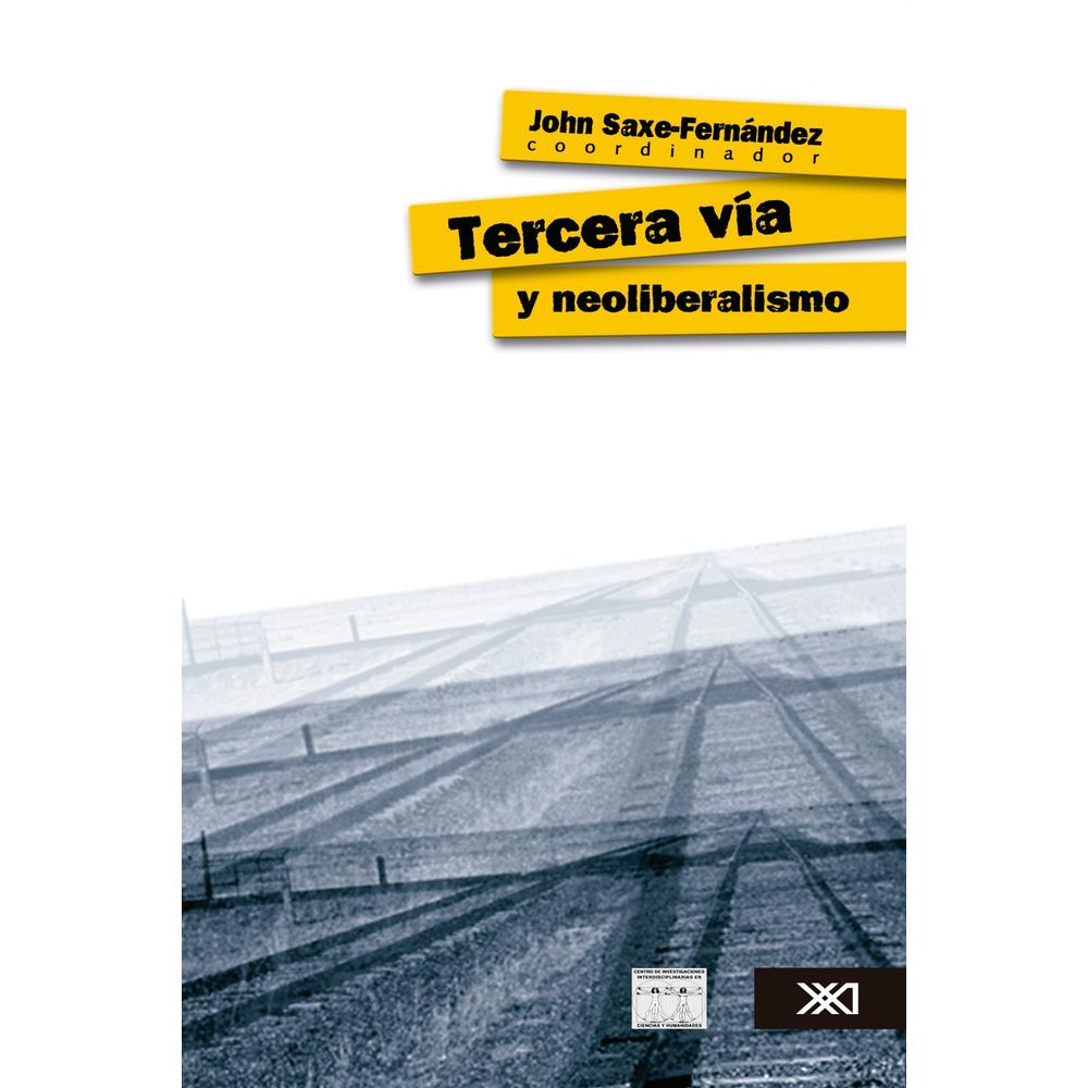 Tercera Vía Y Neoliberalismo $520
