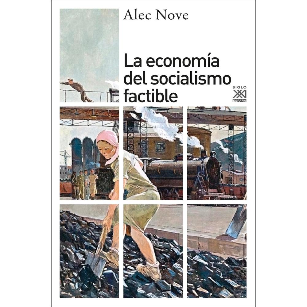 La Economía Del Socialismo Factible