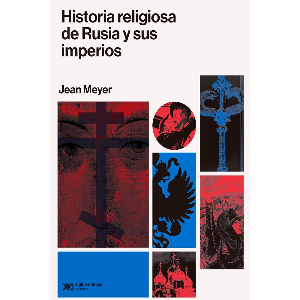 Historia Religiosa De Rusia Y Sus Imperios $560
