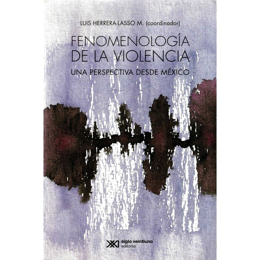 Foto 1 | Fenomenología De La Violencia
