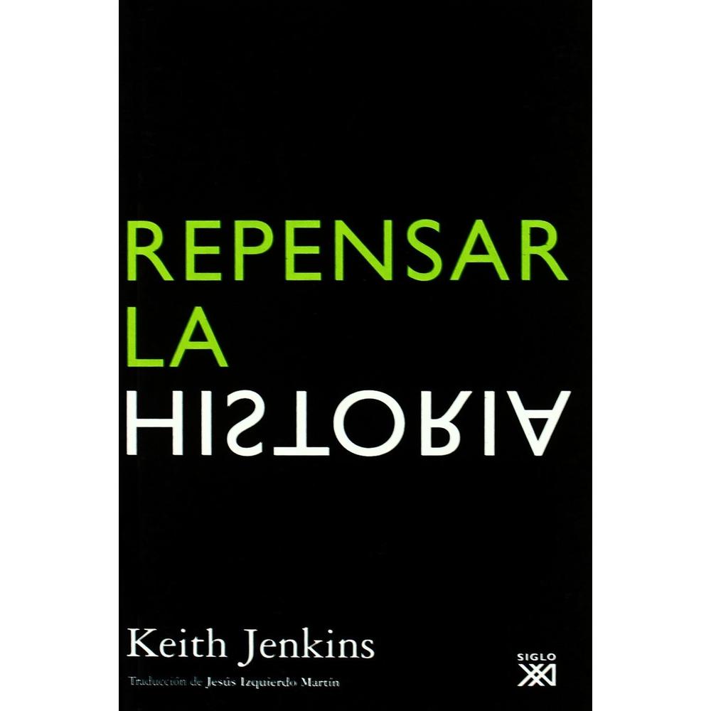 Repensar La Historia