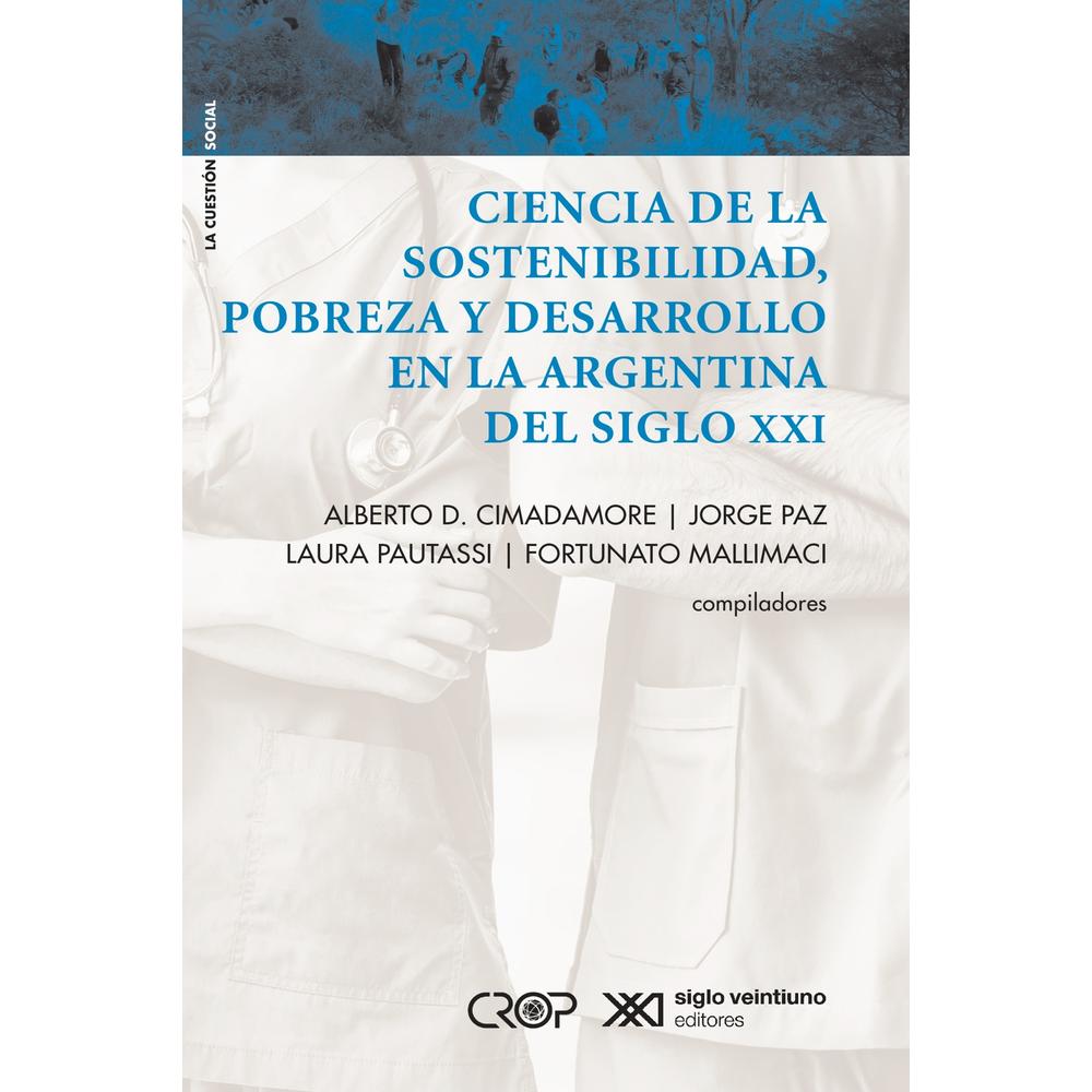Foto 2 pulgar | Ciencia De La Sostenibilidad, Pobreza Y Desarrollo En La Argentina Del Siglo Xxi