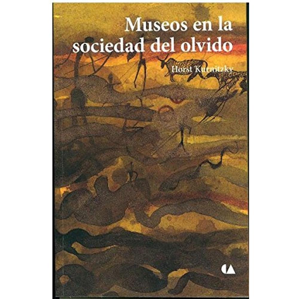 Museos En La Sociedad Del Olvido