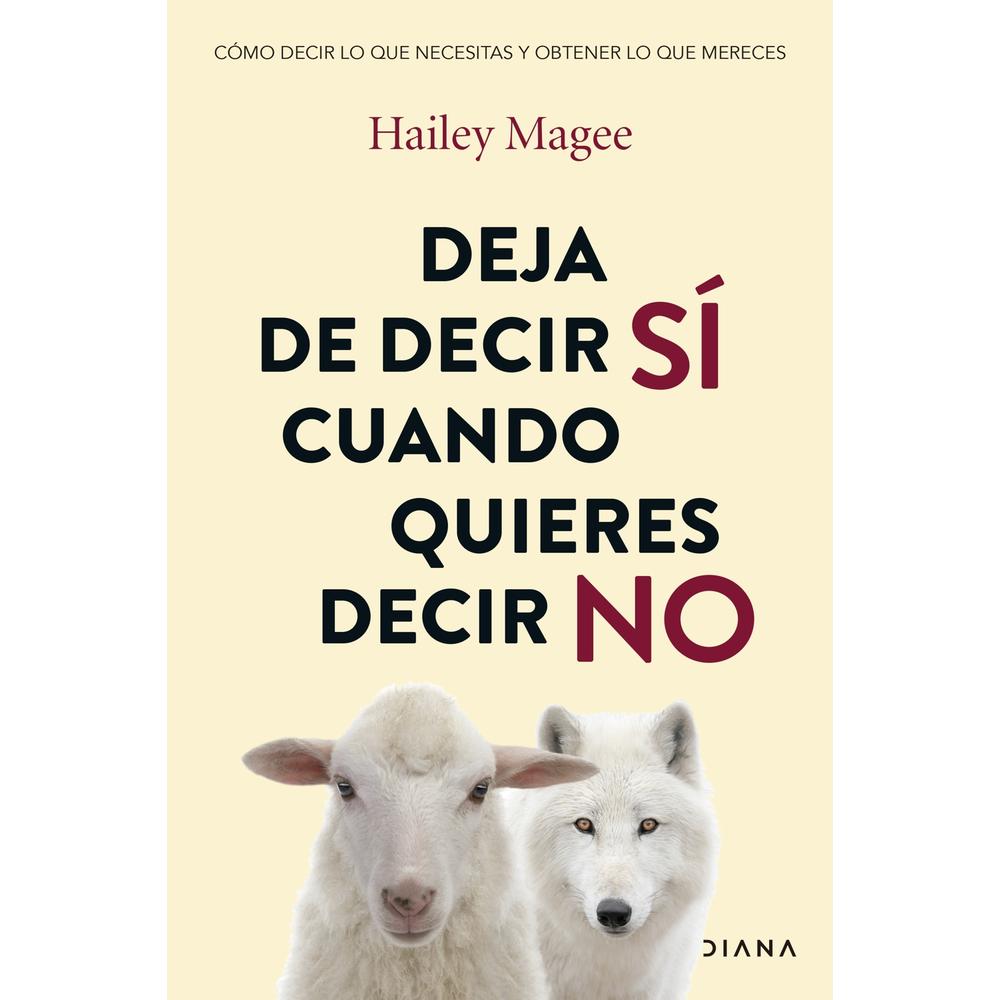 Foto 1 | Deja De Decir Si Cuando Quieres Decir No