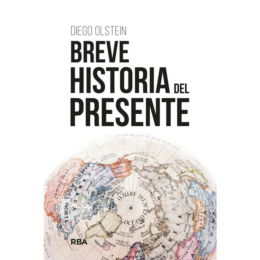 Breve Historia Del Presente