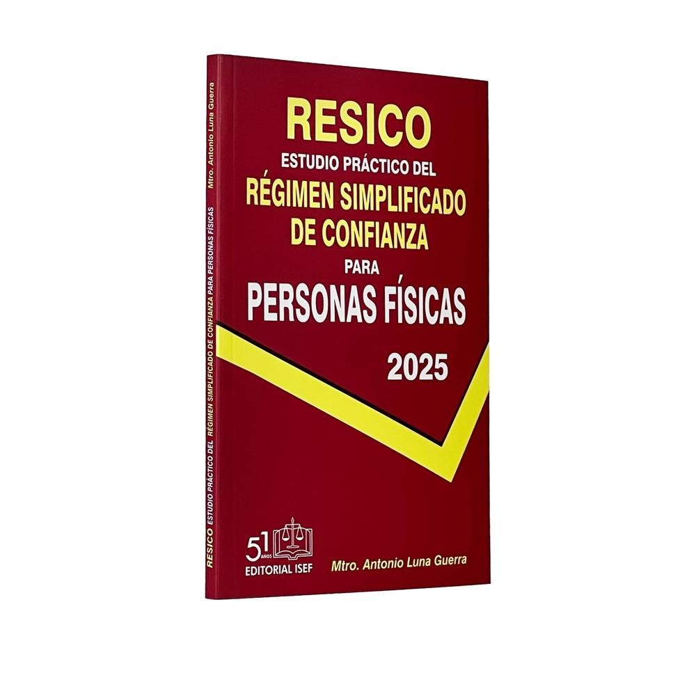 Foto 2 pulgar | Estudio Práctico Del Nuevo Régimen Simplificado De Confianza Para Personas Físicas 2025