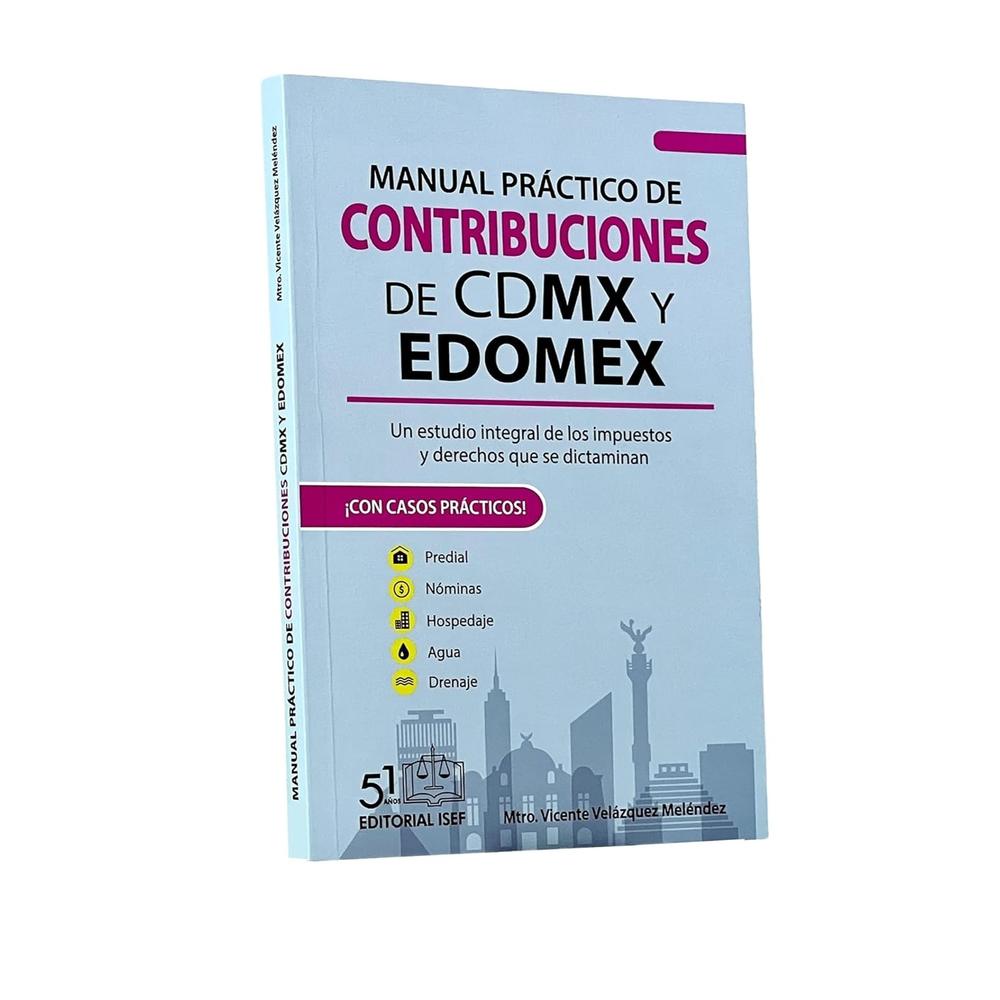 Manual Práctico De Contribuciones De Cdmx Y Edomex $675