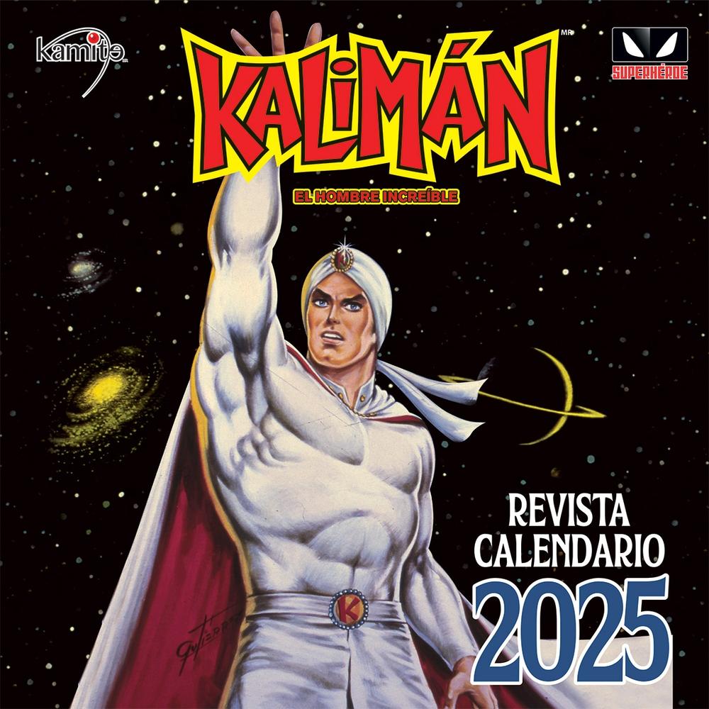 Kalimán El Hombre Increíble: Revista Calendario 2025 Cadabra & Books $279