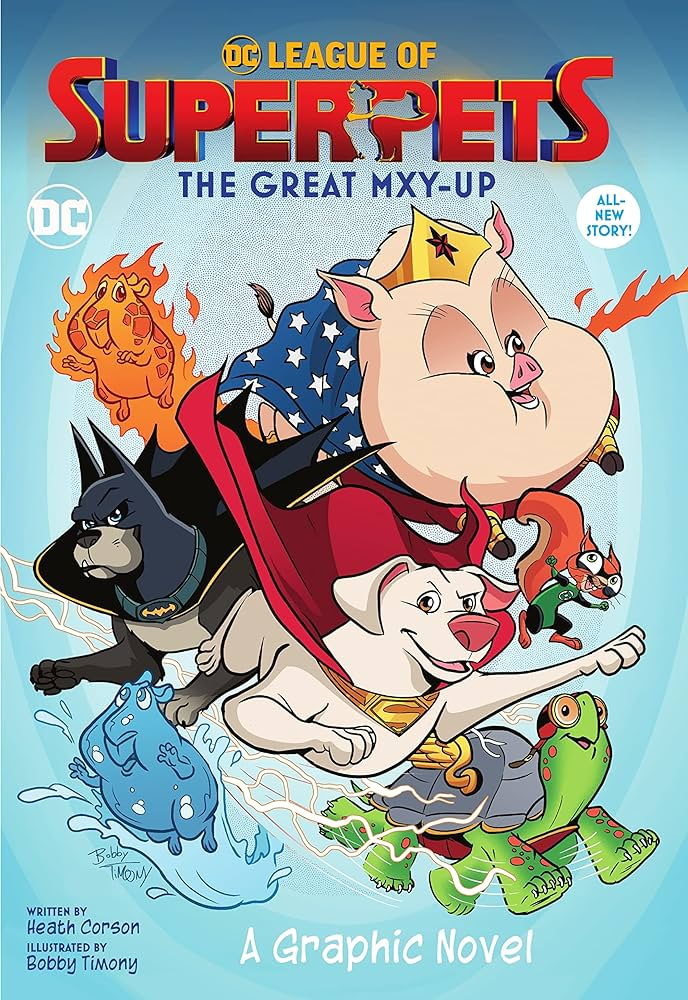 Comic Dc League Of Superpets: The Great Mxy-up (película)