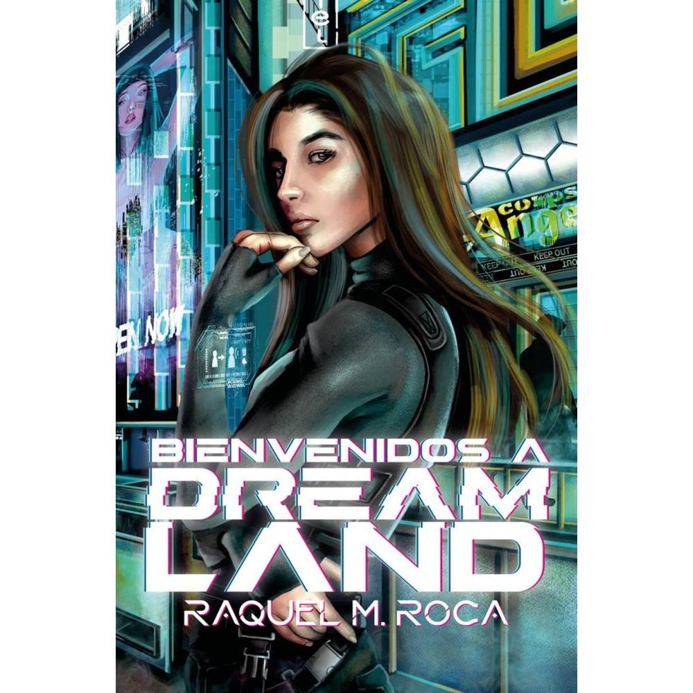 Bienvenidos A Dreamland (dreamland 1)